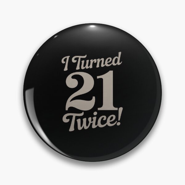 Item preview, I Turned 21 Twice! 42nd Birthday Gift Present designed and sold by RustsyMin.