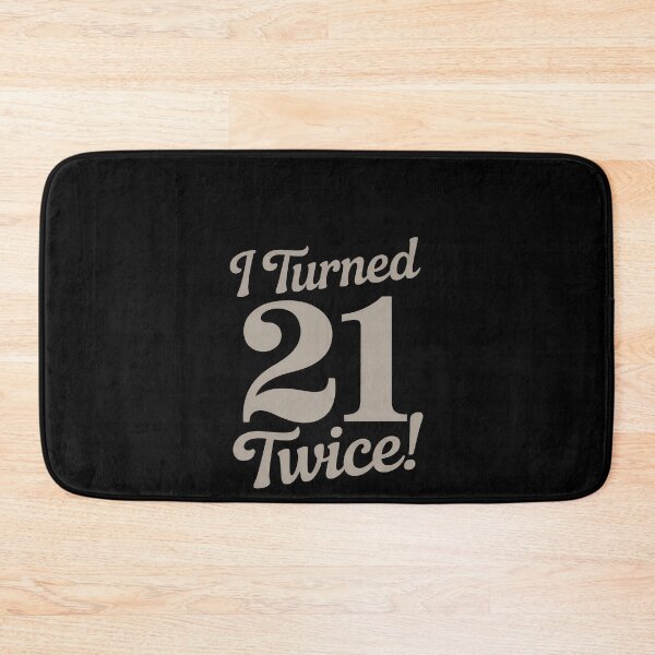 Item preview, I Turned 21 Twice! 42nd Birthday Gift Present designed and sold by RustsyMin.