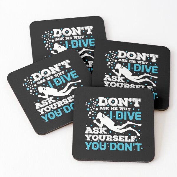 Item preview, Scuba Diving Diver Dive Ocean Dont Ask Me Why I Dive designed and sold by KellyJudith.