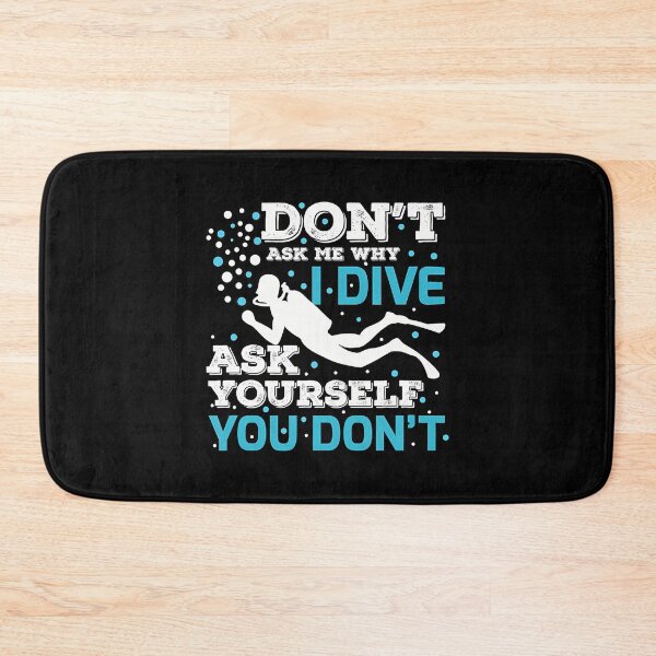 Item preview, Scuba Diving Diver Dive Ocean Dont Ask Me Why I Dive designed and sold by KellyJudith.