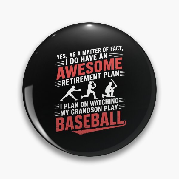 Item preview, I Plan On Watching My Grandson Play Baseball designed and sold by RustsyMin.