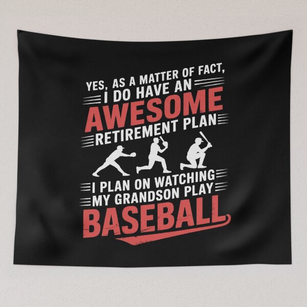 Item preview, I Plan On Watching My Grandson Play Baseball designed and sold by RustsyMin.