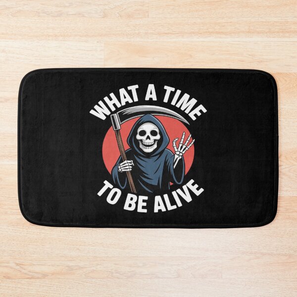 Item preview, What A Time To Be Alive Positive Humor designed and sold by velltoons.