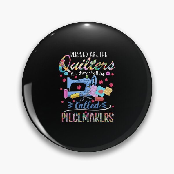 Item preview, Blessed Are The Quilters For They Shall Be Called Piecemakers designed and sold by SarahLeanne1.