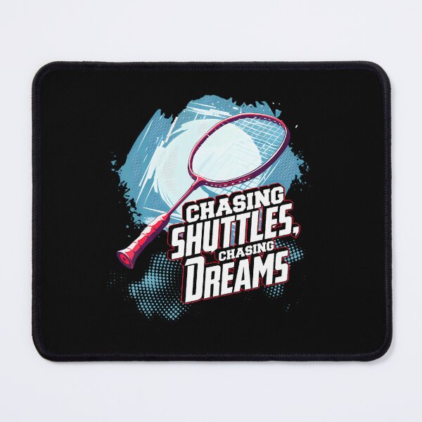 Item preview, Chasing Shuttles Chasing Dreams Badminton Racquet Design designed and sold by JosephineCathy.