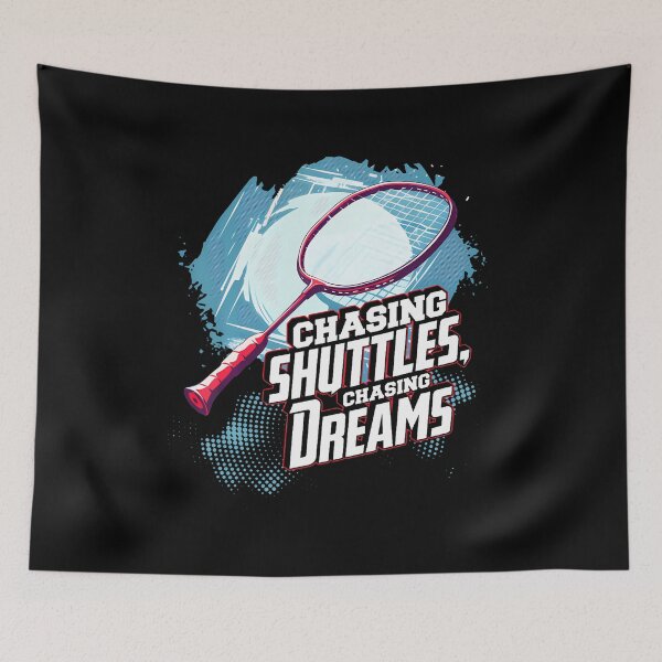 Item preview, Chasing Shuttles Chasing Dreams Badminton Racquet Design designed and sold by JosephineCathy.