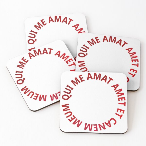 Item preview, QUI ME AMAT AMET ET CANEM MEUM designed and sold by PSCSCo.
