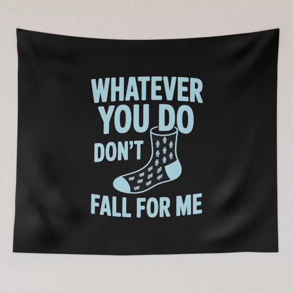 Item preview, Whatever You Do Don't Fall for Me designed and sold by velltoons.