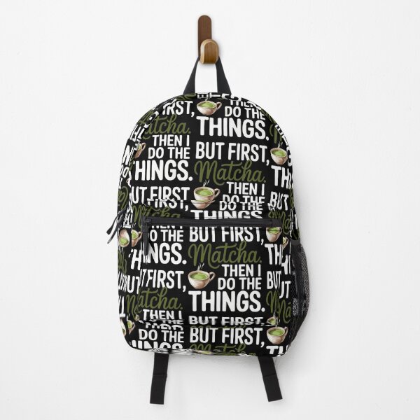 Item preview, But Frist Matcha Then I Do The Thingi Love You So Matcha designed and sold by DollieMichele.