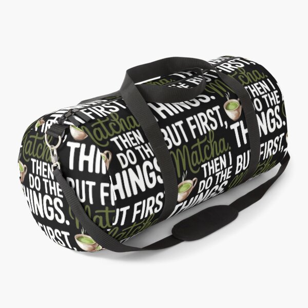 Item preview, But Frist Matcha Then I Do The Thingi Love You So Matcha designed and sold by DollieMichele.