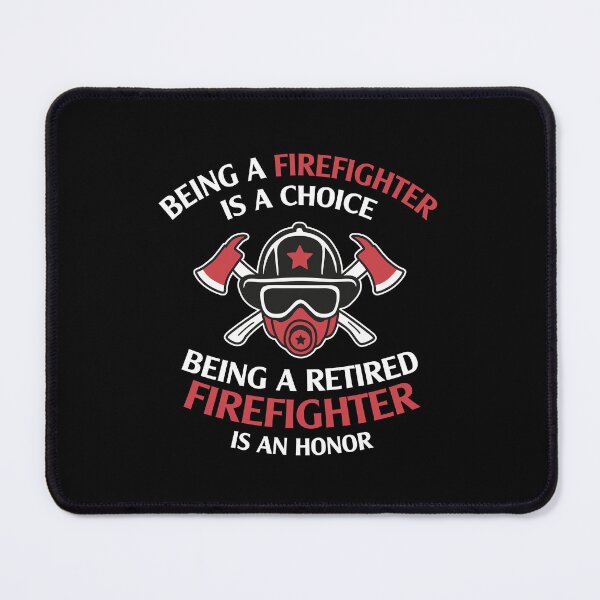 Item preview, Being a FIREFIGHTER is a choice Being a retired FIREFIGHTER is an honor designed and sold by NQArtist.