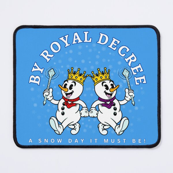 Item preview, By Royal Decree A Snow Day It Must Be designed and sold by Kate Miller Illustrator.