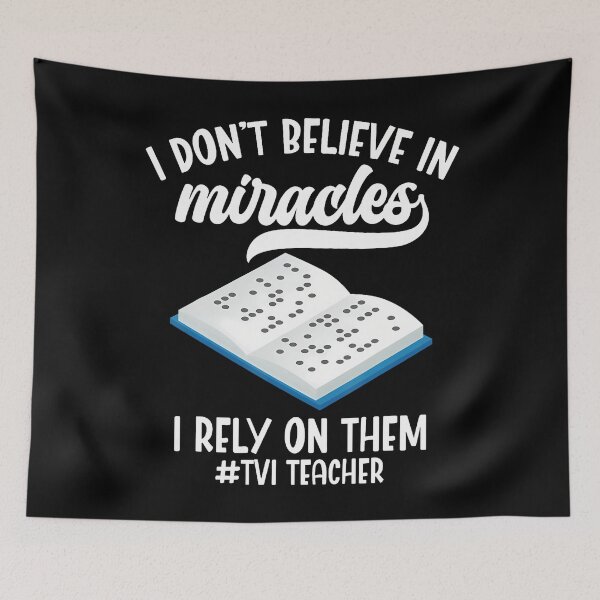 Item preview, Tvi Teacher Appreciation Miracles Visually Impaired Teacher designed and sold by AlanaKaren.