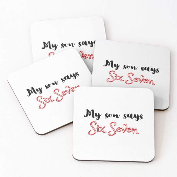 Item preview, My Son Says Six Seven. Funny design designed and sold by SofikoDesigns.