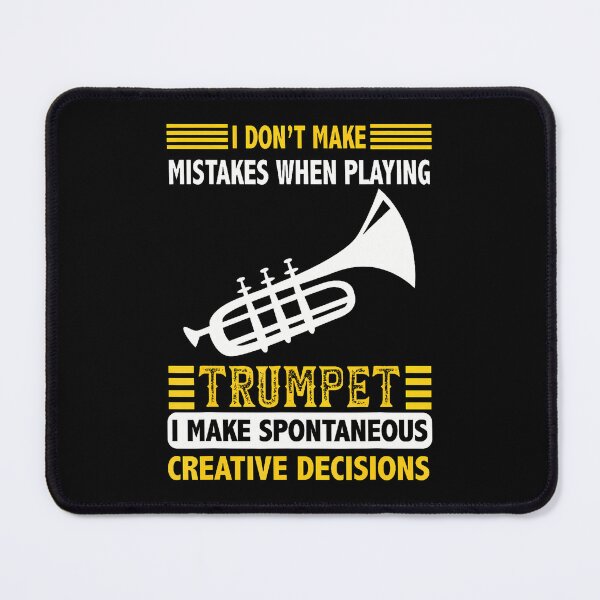 Item preview, I Dont Make Mistakes When Playing Trumpet I Make Spontaneou designed and sold by MavisJoseph.