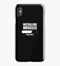 INSTALLING MUSCLES iPhone Case