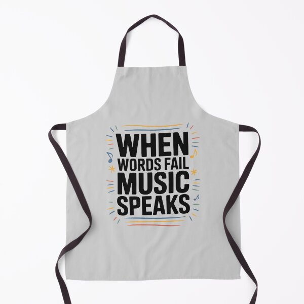 Item preview, When Words Fail Music Speaks Quotes Musician Music Lovers designed and sold by FndPardaL.
