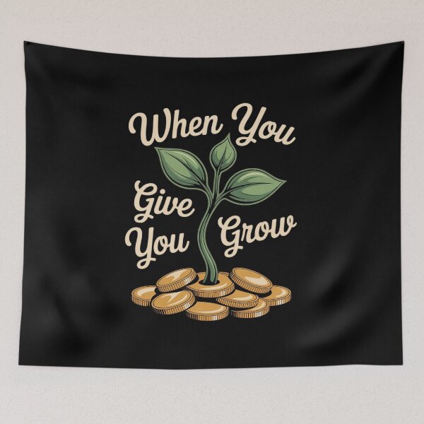 Item preview, When You Give You Grow Charity Growth designed and sold by FndPardaL.