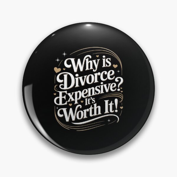 Item preview, Why is Divorce Expensive It's Worth It, Divorcing Ex Wife designed and sold by JaskconLIfe23.