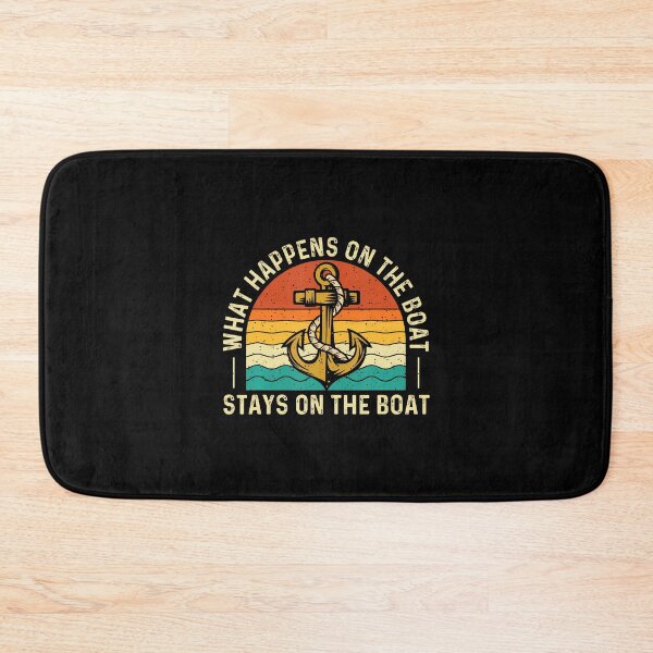 Item preview, What Happens On The Boat Stays On The Boat - Boating Sailing designed and sold by ElizabethVivan.