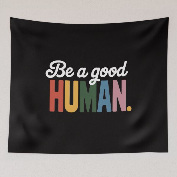 Item preview, Be A Good Human Positive Message Saying designed and sold by margaridroso.
