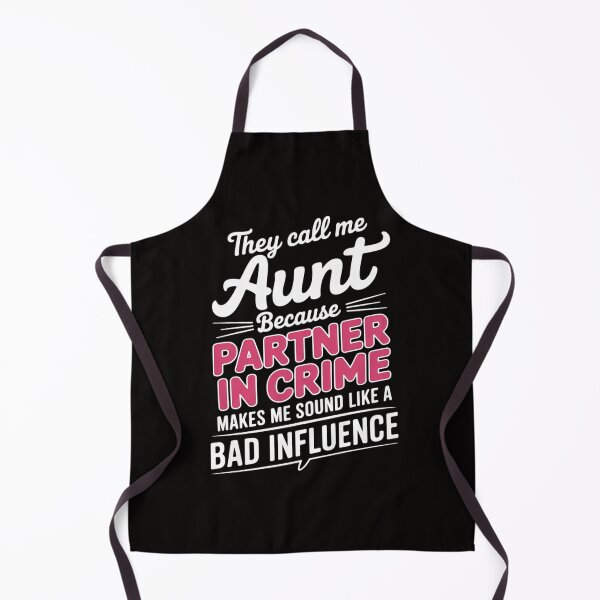 Item preview, Aunt Aunt Partner In Crime sounds like bad influence designed and sold by margaridroso.