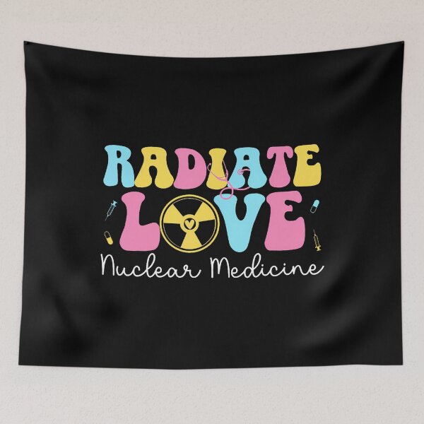 Item preview, Radiate Love Nuclear Medicine Nuc Med Nuclear Med designed and sold by EstherDiane.