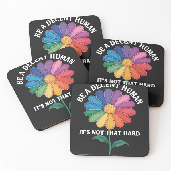 Item preview, Be A Decent Human It's Not That Hard Quote design designed and sold by Eskomeranola.