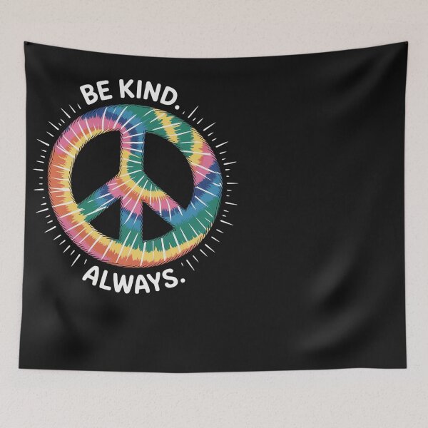 Item preview, BE KIND. ALWAYS. TIE DYE PEACE SIGN SPREAD KINDNESS designed and sold by Eskomeranola.