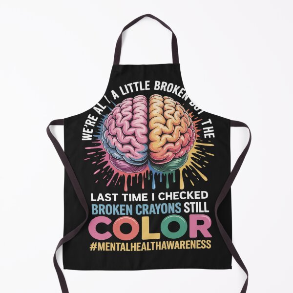 Item preview, Broken Crayons Still Color Mental Health Awareness Support designed and sold by Eskomeranola.