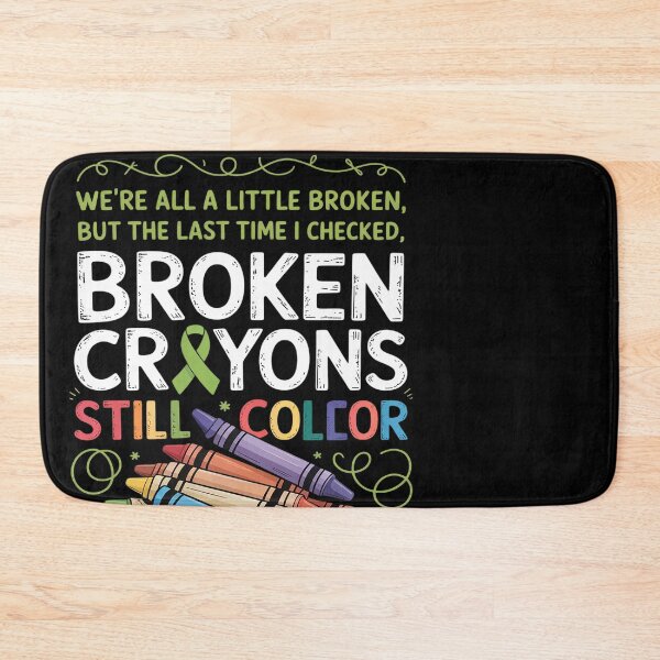 Item preview, Broken Crayons Still Color Mental Health Matters Awareness 3 designed and sold by Eskomeranola.
