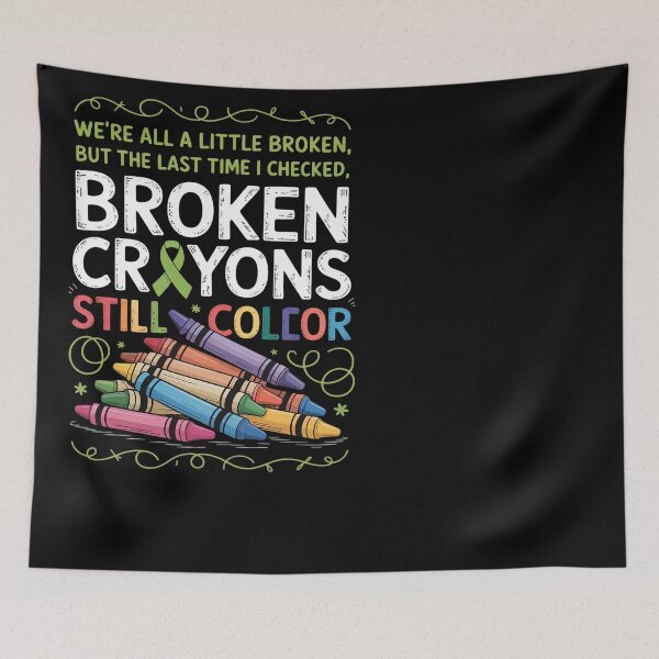 Item preview, Broken Crayons Still Color Mental Health Matters Awareness 3 designed and sold by Eskomeranola.