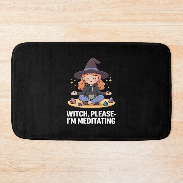 Item preview, Witch Please I’m Meditating Crystal Self Care designed and sold by TechnicalSara.