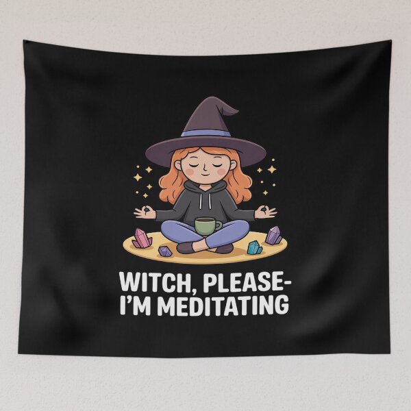 Item preview, Witch Please I’m Meditating Crystal Self Care designed and sold by TechnicalSara.