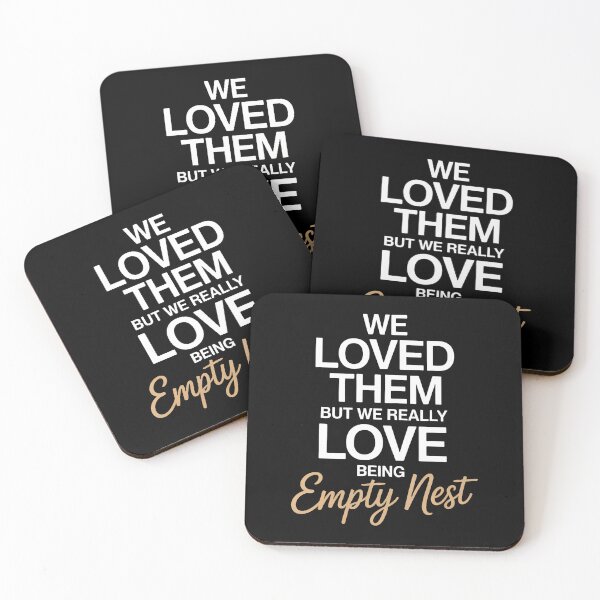 Item preview, We Loved Them Parenting Empty Nester Parents Empty Nest designed and sold by ClaraTeresa1.