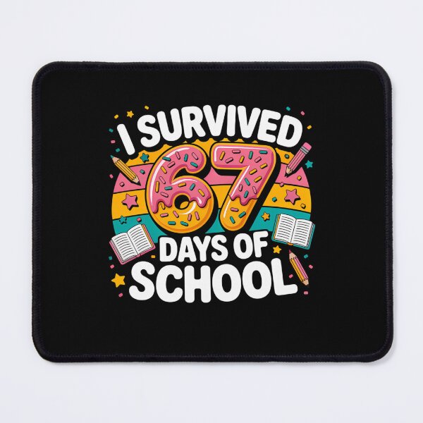 Item preview, of Survived Classic Funny I Days Meme 67 Student School Teacher 67 designed and sold by SteveSaccoro.