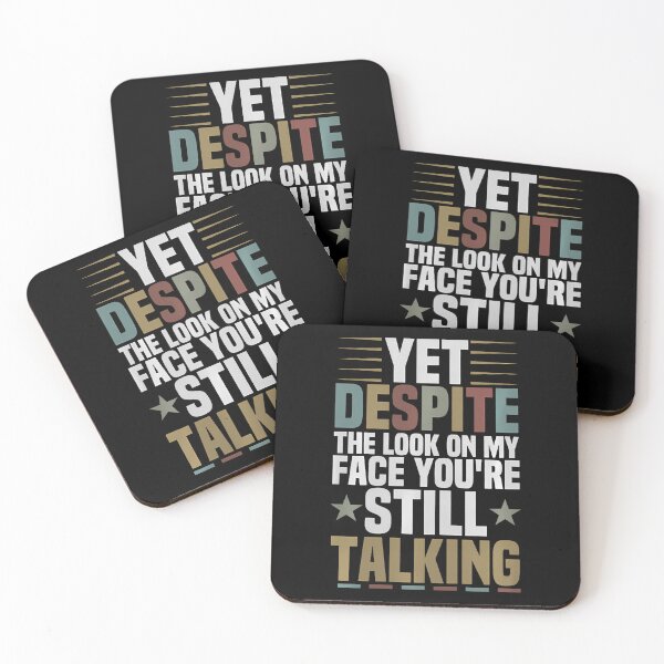 Item preview, Yesdespite The Look On My Face You'Re Still Talking Sarcasm designed and sold by FloraVenita.