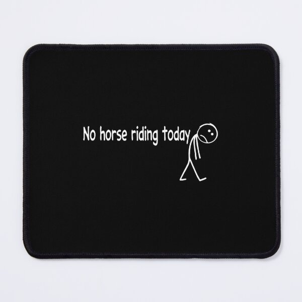 Item preview, No Horse Riding Today Funny Horse Lover Equestrian designed and sold by BeulahJoseph.