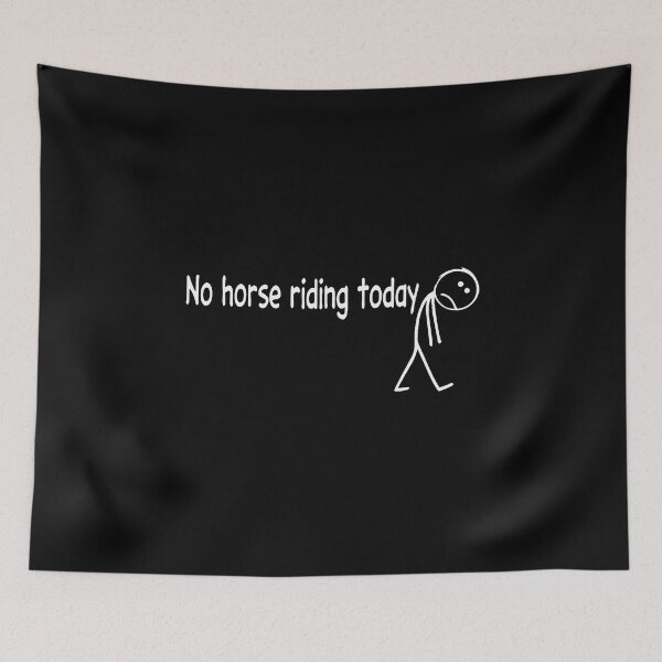 Item preview, No Horse Riding Today Funny Horse Lover Equestrian designed and sold by BeulahJoseph.