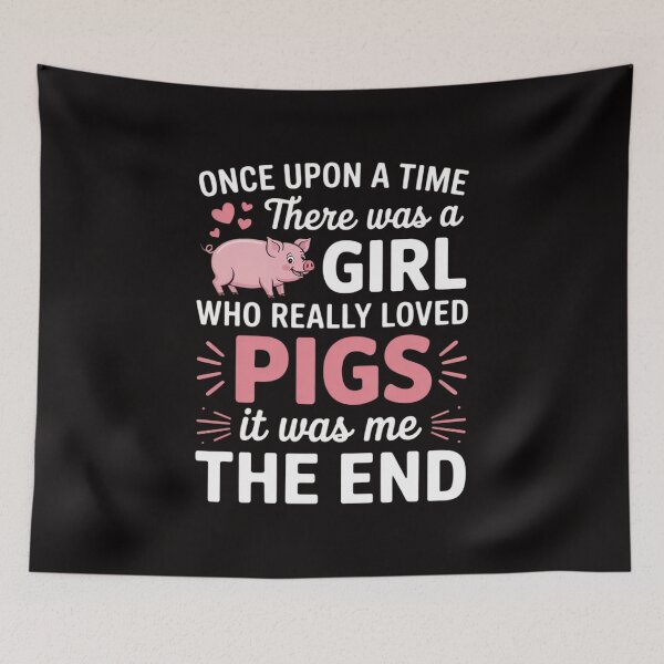Item preview, Once Upon A Time There Was A Girl Who Really Loved Pigs It designed and sold by BotboutiquePre.