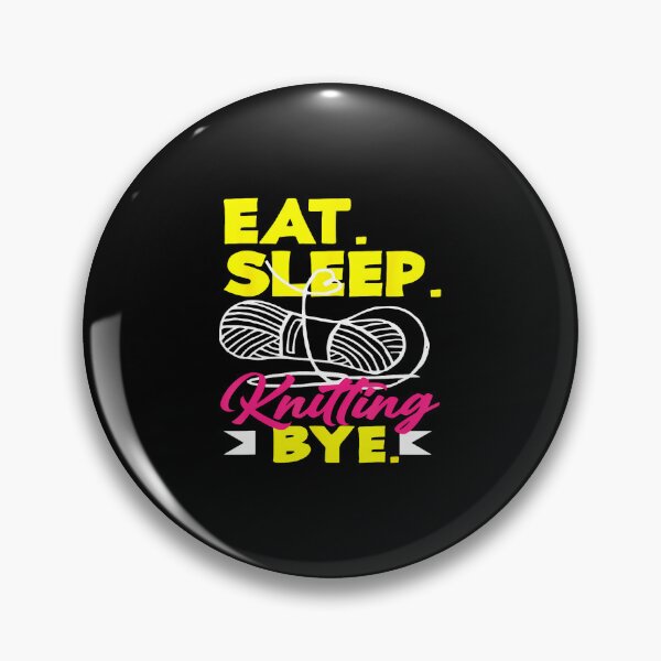 Item preview, Knitting Eat Sleep Knitting Bye Yarn Hobby Needle Knitter designed and sold by AntoinetteIsa.
