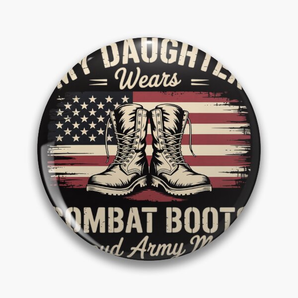 Item preview, My Daughter Wears Combat Boots Proud Army Mom Veteran Presen designed and sold by BotboutiquePre.