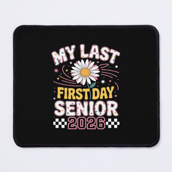 Item preview, My Last First Day Senior 2026 Graduation Class Of 2026 designed and sold by MicanCuteStore.