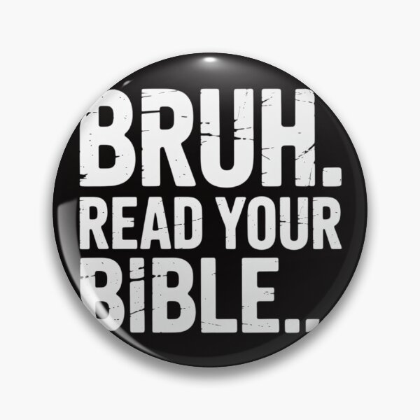 Item preview, Meme Bruh Read Your Bible Christian Religious Faith designed and sold by BotboutiquePre.
