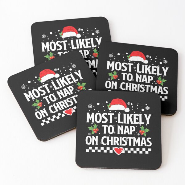 Item preview, Most Christmas Nap Likely A Classic Santa To Take Funny designed and sold by ChrisMccarro.