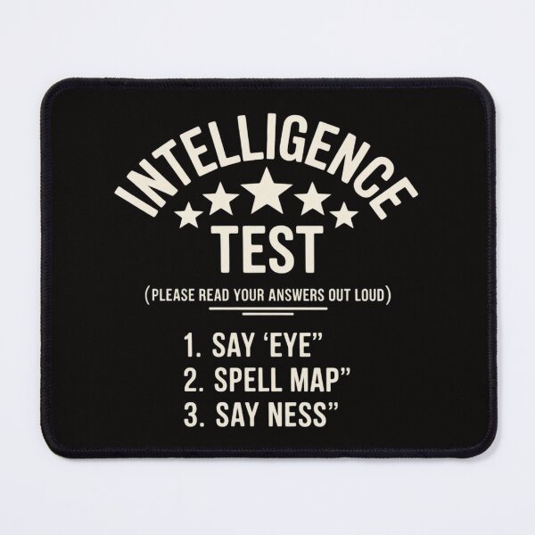 Item preview, Intelligence Test Adult Humor designed and sold by BotboutiquePre.