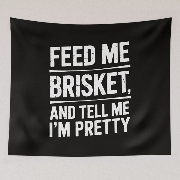Item preview, Feed Me Brisket - Pitmaster BBQ Lover Smoker Grilling designed and sold by silladive.