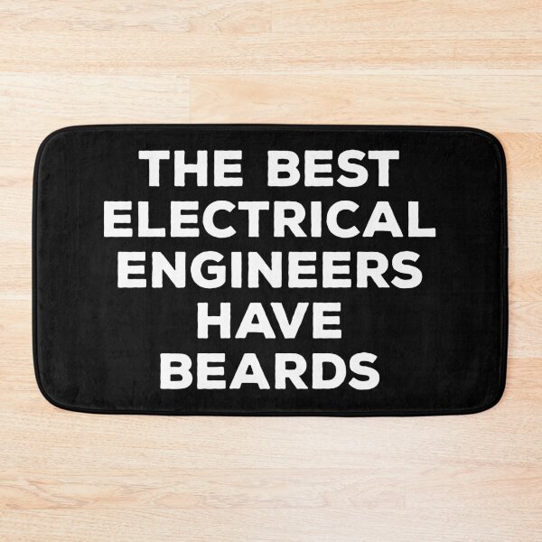 Item preview, The Best Electrical Engineers Have Beards. - Funny Electrical Engineers designed and sold by kalyaidriza.