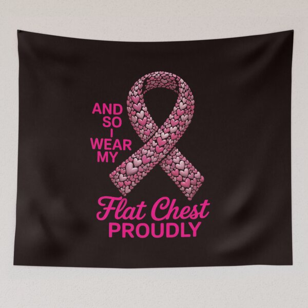 Item preview, Breast Cancer And So I Wear My Flat Chest Proudly designed and sold by hettingerchaim.
