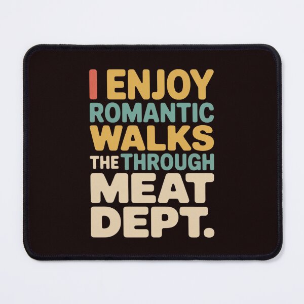 Item preview, BBQ Romantic Walks Meat Dept Meat Smoking Gift designed and sold by hettingerchaim.